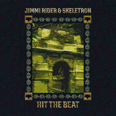 Jimmi Rider & Skeletron - Hit The Beat