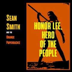 Honor Lee, Hero Of The People