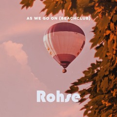 As We Go On (Beachclub)