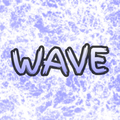 Wave