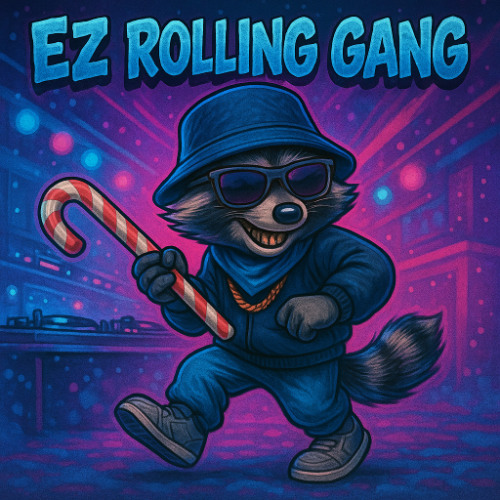 Ez Rolling (Ya know the deal)