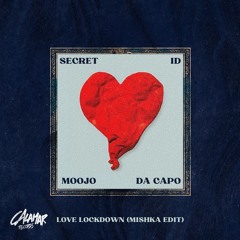 Moojo & Da Capo - Secret ID (Mishka Love Lockdown Edit)