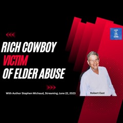 Lean to the Left-Episode 579-Rich Cowboy Victimized by Elder Abuse - 6:21:23, 7.13 PM