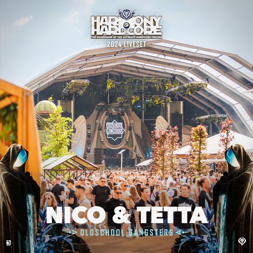Nico & Tetta | Harmony of Hardcore 2024 | Oldschool Gangsters