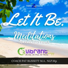 Let It Be. Meditations for Everyday Peace