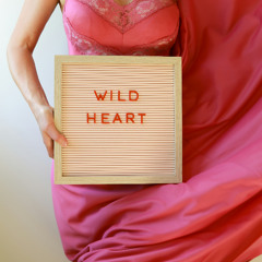 Wild Hearted Woman
