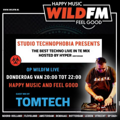 STUDIO TECHNOPHOBIA; TomtecH (NL) @WILDFM RADIO /Happy Music & Feel Good/