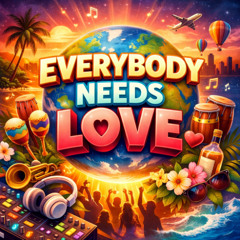 Everybody needs love