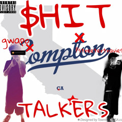 GWAPO PSTREETERTRAVIESO- SHIT TALKERS