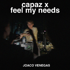 capaz x feel my needs (Joaco Venegas EDIT) - Alleh & Yorghaki, Purple Disco Machine
