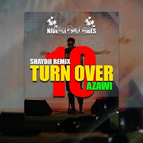 Turn Over 10 [SHAYDII REMIX] 2023.mp3