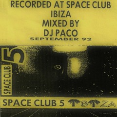 DJ Paco - Space Club - Ibiza, Spain - September 1992