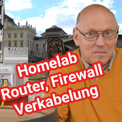 Mein Homelab - Teil 1 - Router, Firewall, Netzwerk, Switches