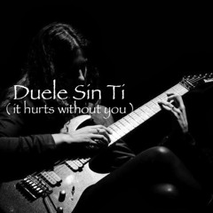 Duele Sin Ti