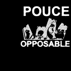 POUCEOPPOSABLE (ft.Jaaaco, reRe, bERTY)