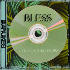 09.28.24- Live From The Studio Ft. BLESS