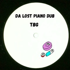 Da Lost Piano Dub [Free DL]