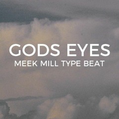 Meek Mill type beat "God's eyes"  ||  Free Type Beat 2020