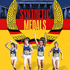 [Read] EBOOK 💑 Synthetic Medals: East German Athletes' Journey to Hell by  Joseph Tu
