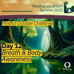 October Challenge 25 - Day 12 – Breath and Body Awareness