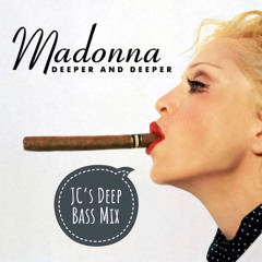 Madonna-Deeper and Deeper (JC Deep Bass Mix)
