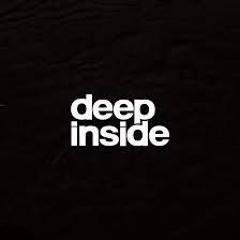 Deep inside