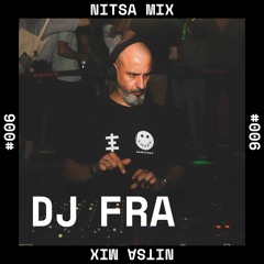 Dj Fra - Nitsa Mix #006
