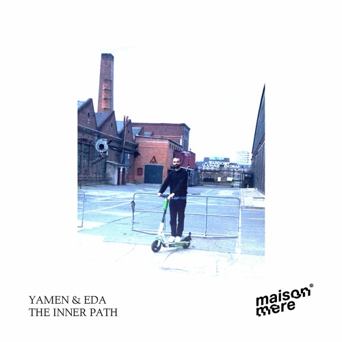 Yamen & EDA - The Inner Path - FREE DL ON BANDCAMP