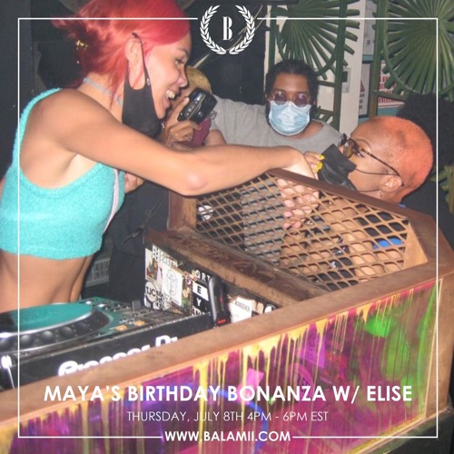 Maya Birthday Bonanza Set - 7/8/21