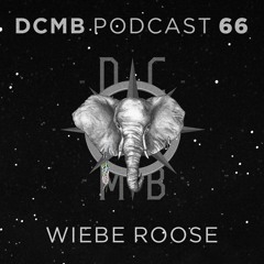 DCMB PODCAST 066 | Wiebe Roose - Castle Rave