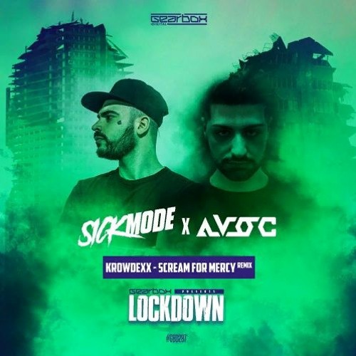 KROWDEXX - SCREAM FOR MERCY ( SICKMODE & AVOC VS HURRICANEZZZ RAWTRAP EDIT DEMO)
