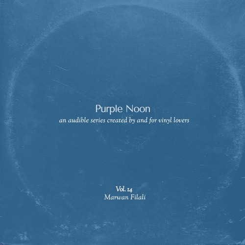 Purple Noon Vol. 14 - Marwan Filali