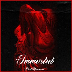 Immortal