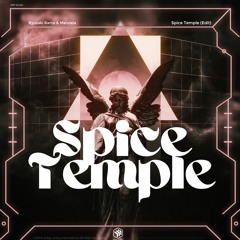 Tigerlily & Dimatik - Spice Temple (Ryuzaki Rama & Mandela Edit)