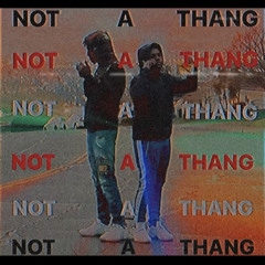 E-suave - NOT A THANG (feat. LP)