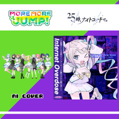 【MORE MORE JUMP x Nightcord at 25:00 + Rin】INTERNET OVERDOSE || AI Cover