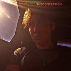 Common Misconception(Remastered)