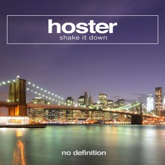HOSTER - Shake It Down