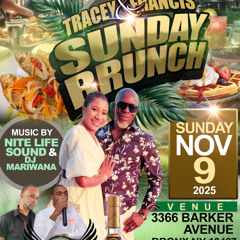 TRACEY & FRANCIS SUNDAY BRUNCH