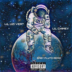 Lil Uzi Vert X Lil Chimey - Baby Pluto ( Remix )