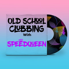 Old School Clubbing with SpeedQueen 016