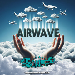 Planet Bounce - Airwave [Preview]