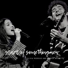 Olivia Rodrigo and Joshua Bassett - Start of Something New (Live cover)