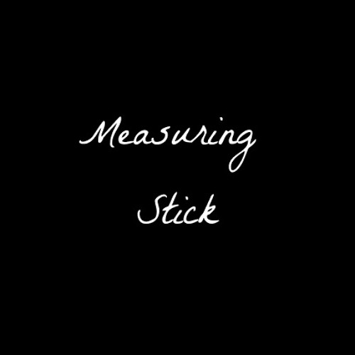 Measuring Stick