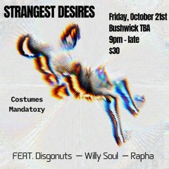 Opening Set - Strangest Desires @ Rubulad BK [1st hour]