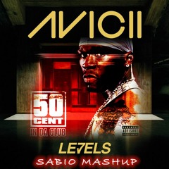 Avicii & 50cent - Levels In Da Club (SABIO MASHUP)
