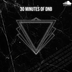 30 Minutes Of DnB #2