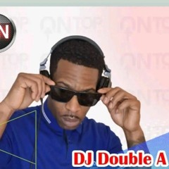 Dj Double A  OnTopFm Mix