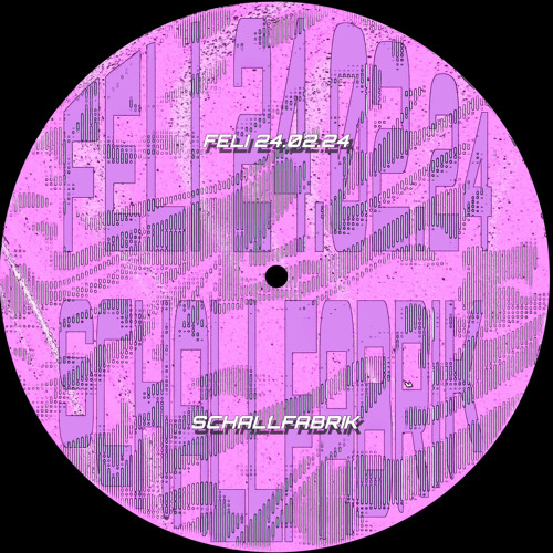 FELI @Schallfabrik 24.02.24