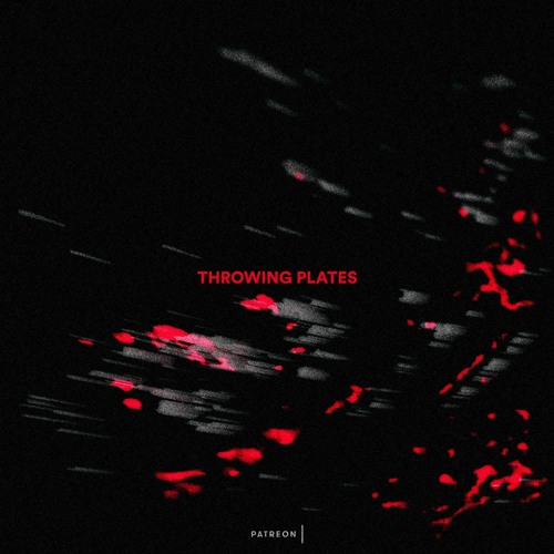 Throwing Plates [PATREON]